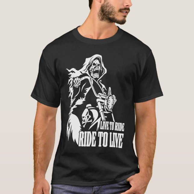 Motorcycle Biker Skeleton Skull Live To Ride Ride  T-Shirt (Front)
