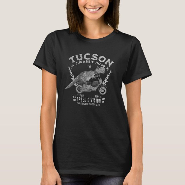 Motorcycle Biker Tucson Jurassic Hogs T-Rex Arizon T-Shirt (Front)