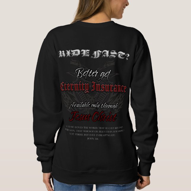 Motorcycle Christian Faith Evangelistic John 3:16 Sweatshirt (Back)