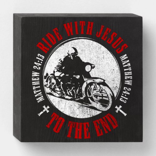 Motorcycle Christian Faith Follow Jesus Biker Wooden Box Sign