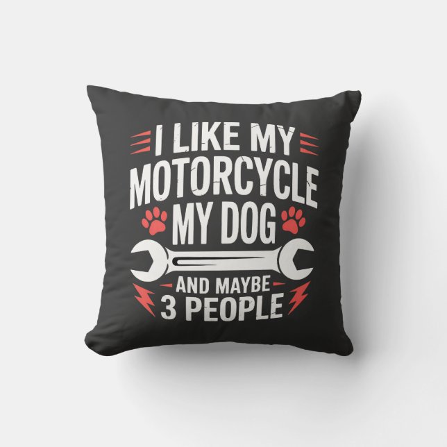 Motorcycle Dog Owner Humor Throw Pillow (Front)