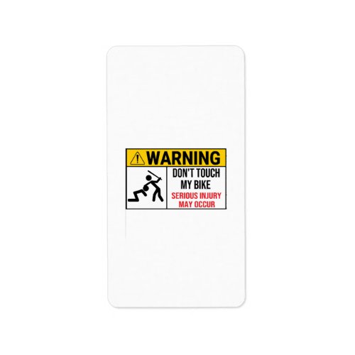 Motorcycle Donât Touch My Bike Warning Donât Touch Label