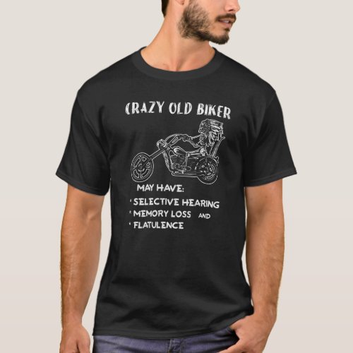 Motorcycle funny and rude crazy old biker tee