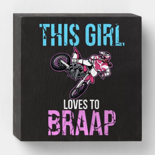 Motorcycle Girls Dirt Bike Women Motocross Braap Wooden Box Sign