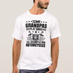 Motorcycle Grandpa - Real grandpas ride motorcycle T-Shirt