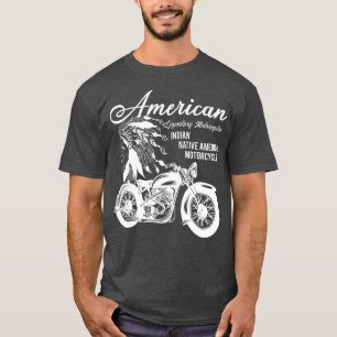 Motorcycle Indian American Native Biker Gift T-Shirt