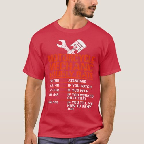 Motorcycle Mechanic Hourly Rate Motorcycle Mechani T_Shirt