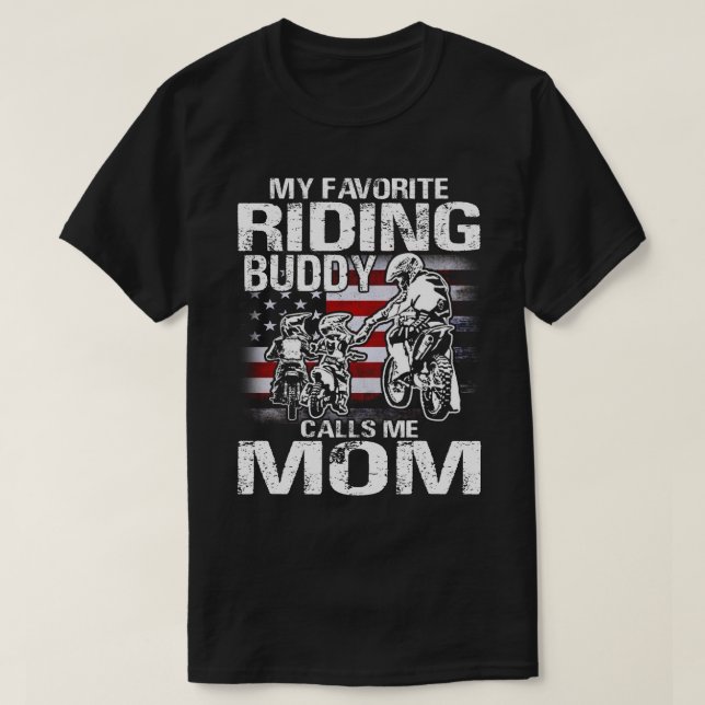 Motorcycle mom Shirt My Favorite Riding Buddy (Design Front)