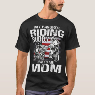 Motorcycle mom Shirt My Favorite Riding Buddy