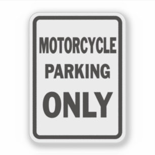 Motorcycle Parking Only funny  Sticker