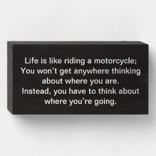Motorcycle philosophy wooden box sign