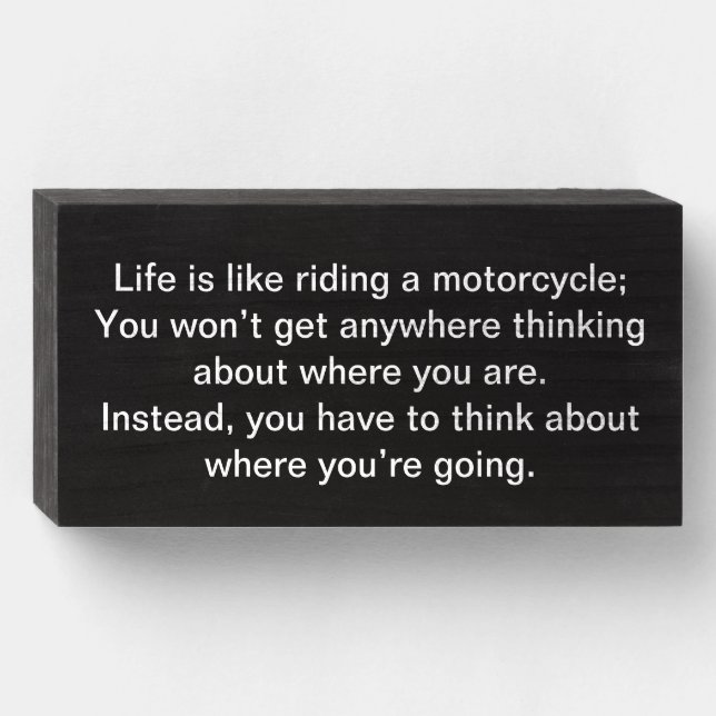 Motorcycle philosophy wooden box sign (Front Horizontal)