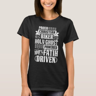 Motorcycle Proud Christian Biker Faith Driven 1 T-Shirt