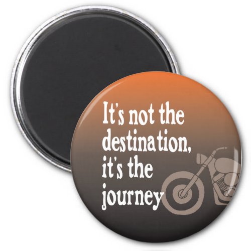 Motorcycle Quote Journey Not Destination Magnet