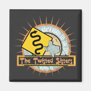 Motorcycle Road The Twisted Sisters in Texas Biker Magnet