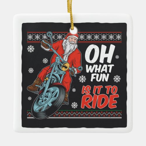 Motorcycle Santa with Quote Ceramic Ornament