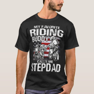 Motorcycle stepdad Shirt My Favorite Riding Buddy