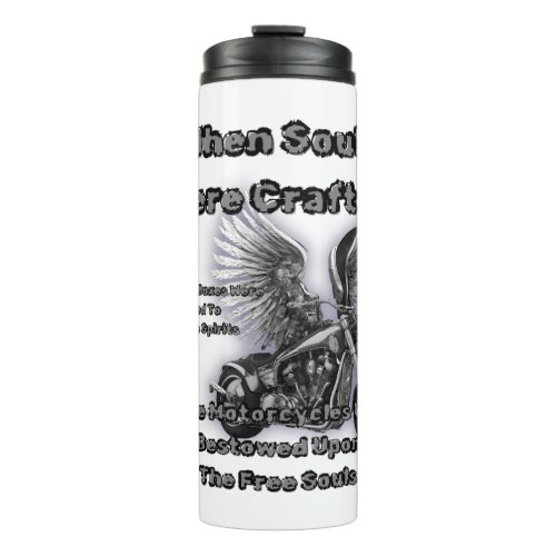 Motorcycles Bestowed Upon The Free Souls Fly Thermal Tumbler