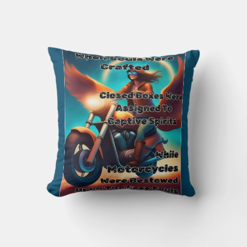 Motorcycles Bestowed Upon The Free Souls Ld Throw Pillow