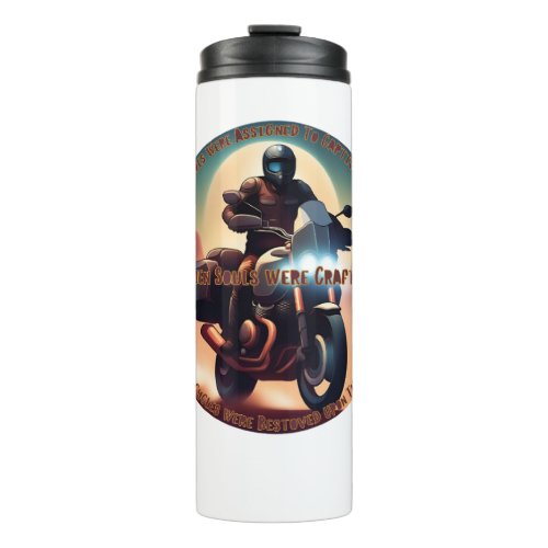 Motorcycles Bestowed Upon The Free Souls Picture Thermal Tumbler
