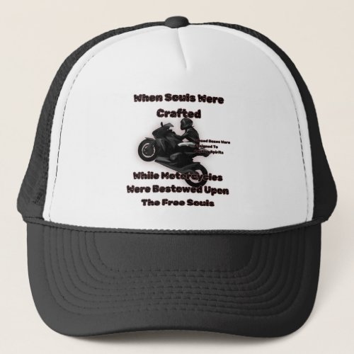 Motorcycles Bestowed Upon The Free Souls Racing Trucker Hat
