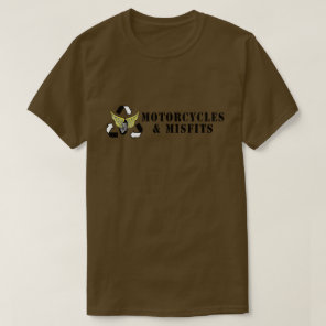 Motorcycles & Misfits Army Green T-Shirt