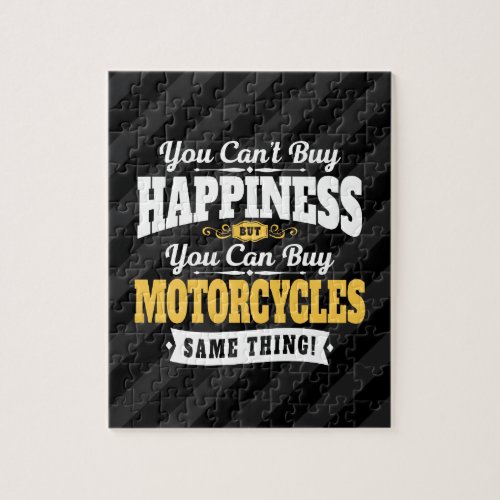Motorcyclist Cant Buy Happiness Can Buy Motorcycl Jigsaw Puzzle