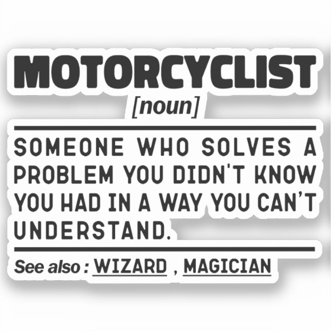 Motorcyclist Noun Motorcycling Racing Lovers  Sticker (Front)
