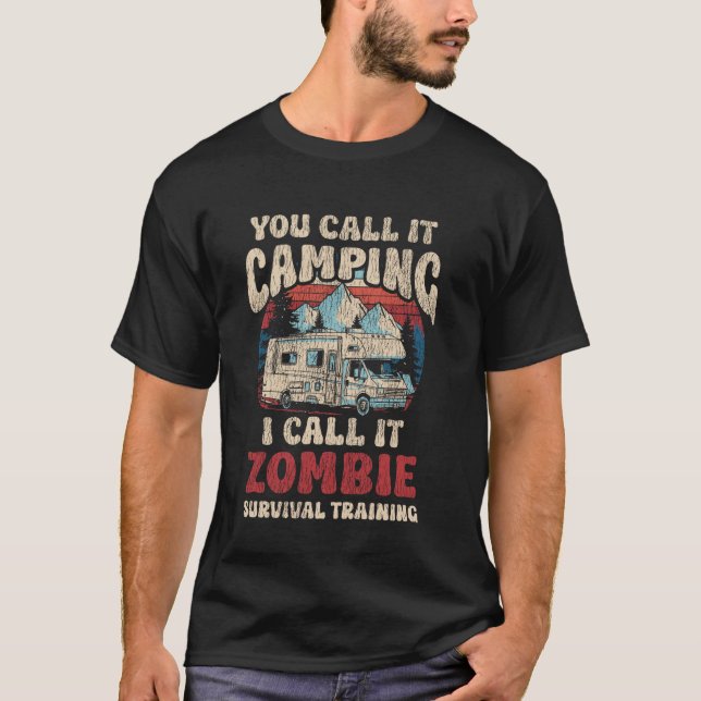 Motorhome Camping Retro Caravan Rv Trailer You Cal T-Shirt (Front)