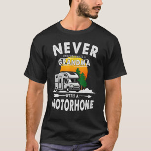 Motorhome idea for Grandma & Campervan Owner T-Shirt