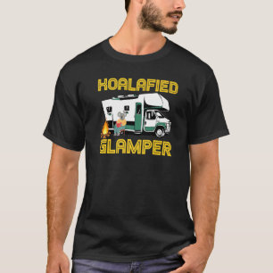 Motorhome RV Camping Camper Koalafied Glamper 1 T-Shirt