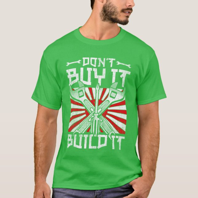 Motorsport Caruning Dont Buy It Build It funny T-Shirt (Front)