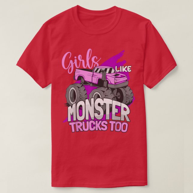 Motosport I Trucker Lady I Girls Like Monster Truc T-Shirt (Design Front)
