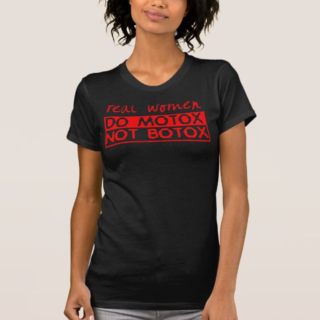 Motox Not Botox Dirt Bike Motocross T-Shirt (Front)