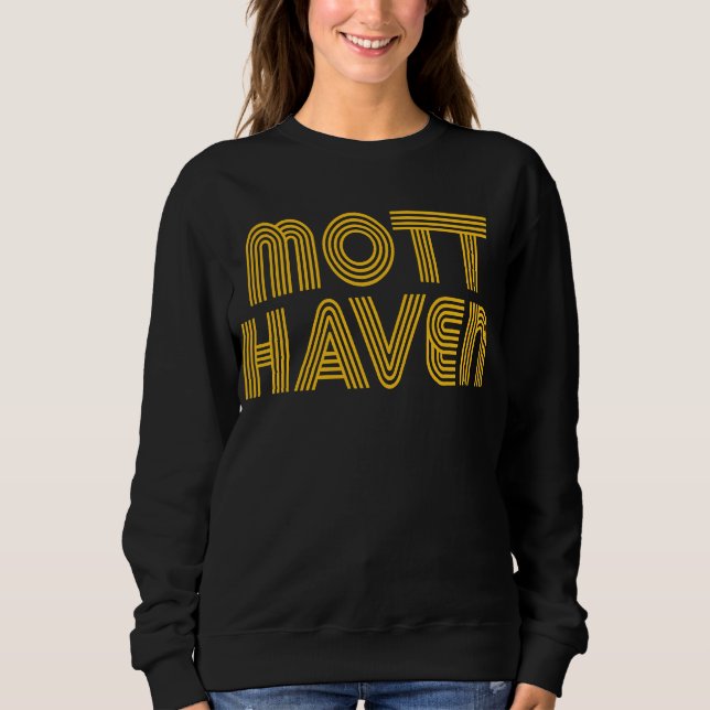 MOTT HAVEN Bronx NY Retro  2 Sweatshirt (Front)