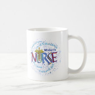 Motto Midwife Nurse Coffee Mug