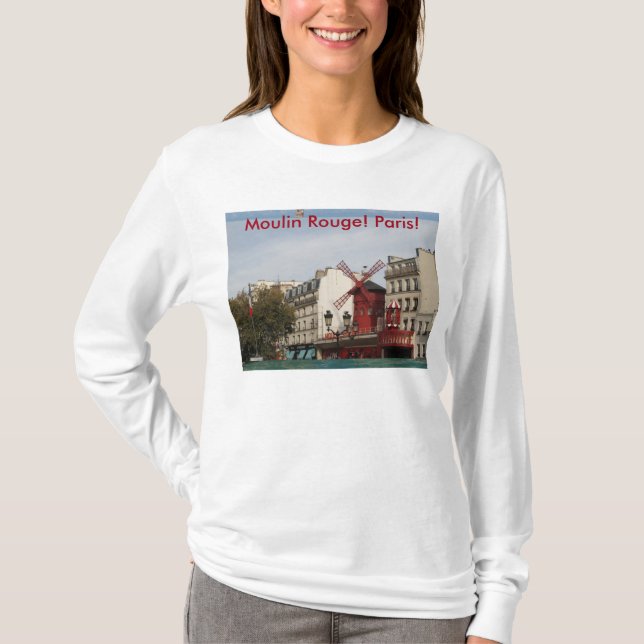 Moulin Rouge! Paris! Photography of Womens shirt (Front)