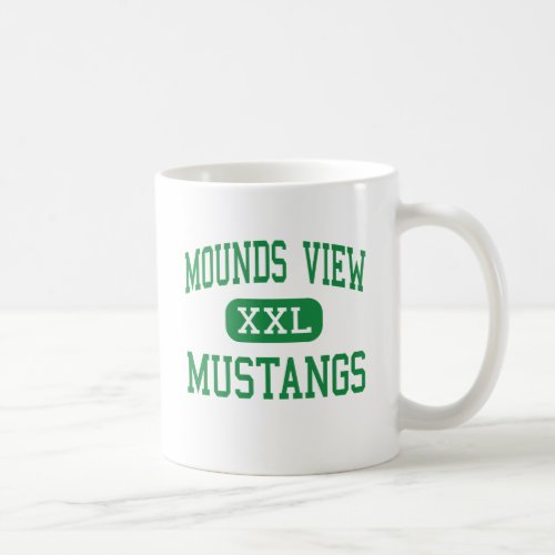 Mounds View _ Mustangs _ High _ Saint Paul Coffee Mug
