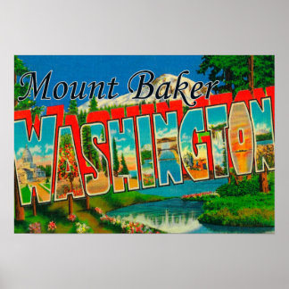 Mount Baker, Washington - Large Letter Scenes Poster