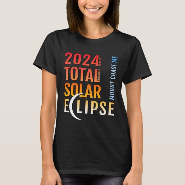 Mount Chase Maine ME Total Solar Eclipse 2024 5 T-Shirt (Front)
