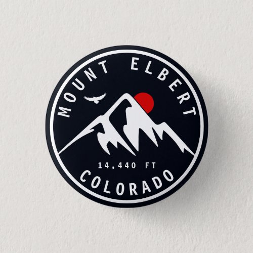 Mount Elbert _ Colorado 14ers fourteener Button