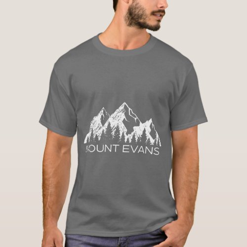 Mount Evans  Mt Evans Colorado Rocky Mountains T_Shirt