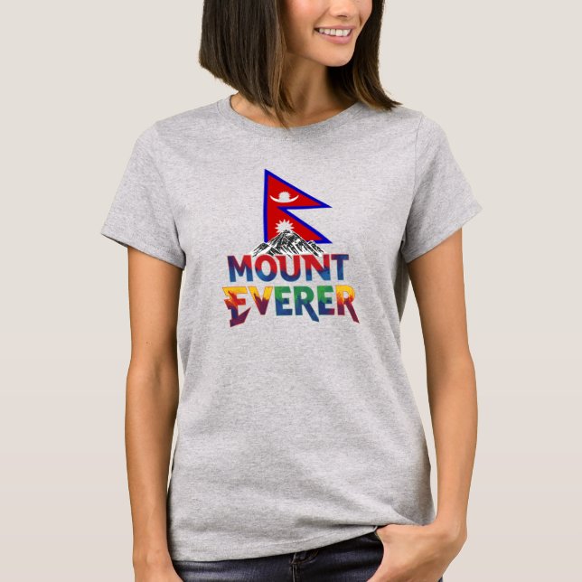 Mount Everar like Mount Everest T-Shirt (Front)