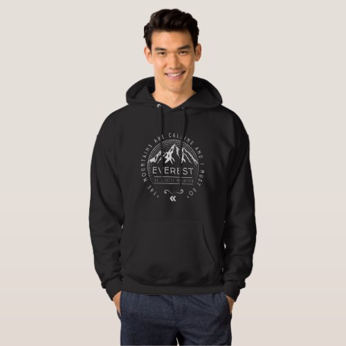 Mount Everest with Life Quotes Hoodie