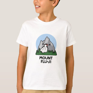 Mount Flu-ji Funny Mountain Pun  T-Shirt
