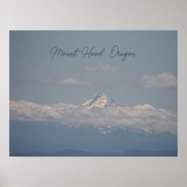 Mount Hood Oregon Blue Clouds Photo Poster (Front)