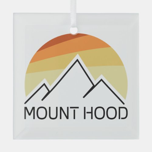 Mount Hood Oregon Retro Glass Ornament