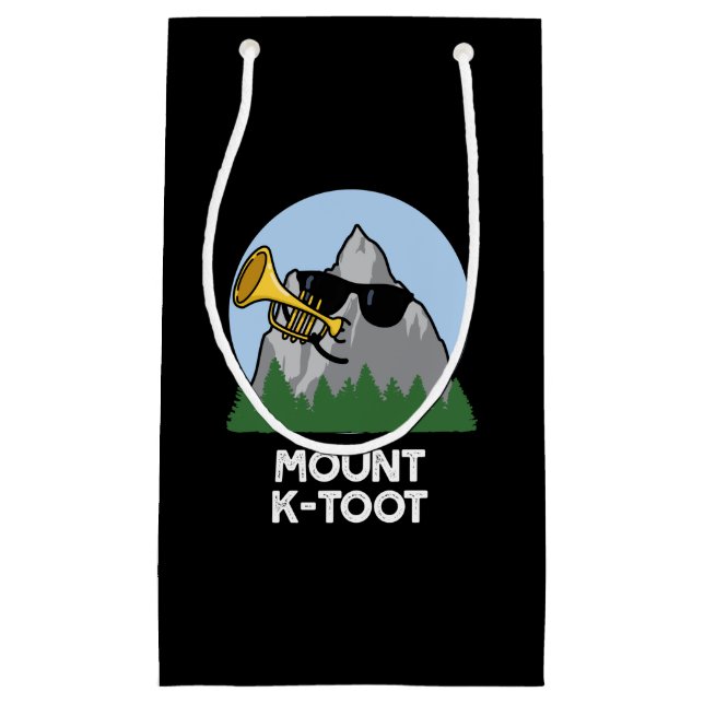 Mount K-Toot Funny Mountain Pun Dark BG Small Gift Bag (Front)