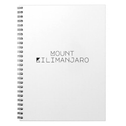 Mount Kilimanjaro Simple Typography Notebook
