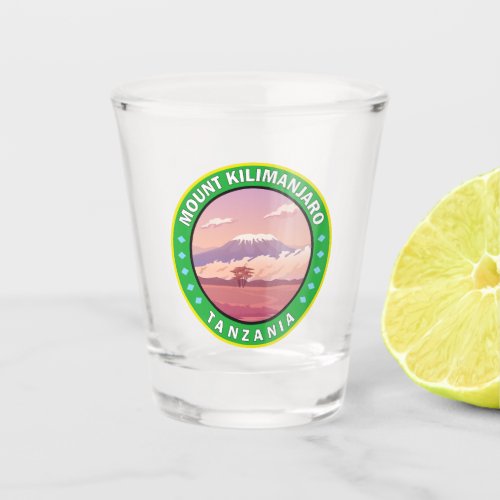 Mount Kilimanjaro Tanzania Africa Circle Badge Shot Glass